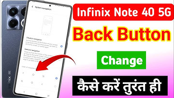 Infinix note 40 5G back button setting | infinix note 40 5G me back button kaise lagaye