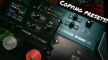 How to Copy Presets Line 6 Pod Go & HX Stomp + FREE PRESET DOWNLOAD