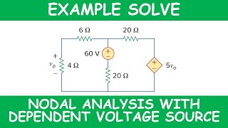 EXAMPLE SOLVE: NODAL ANALYSIS WITH DEPENDENT VOLTAGE SOURCE
