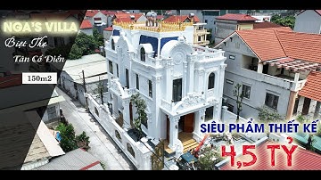 CỰC YÊU BIỆT THỰ TÂN CỔ ĐIỂN 2 TẦNG 1 TUM SIÊU PHẨM THIẾT KẾ GIÁ CHỈ TỪ 4,5 TỶ ĐỒNG |HẢI ĐĂNG GROUP