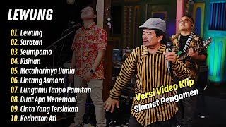 Slamet Pengamen - LEWUNG - SURATAN || DANGDUT KOPLO HITS 2025