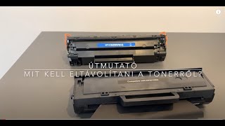 Útmutató - Mit kell eltávolítani a toner kazettáról? #nyomtató #toner #kellékanyag #patron