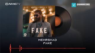 Mehrshad - Fake OFFICIAL TRACK | مهرشاد - فیک