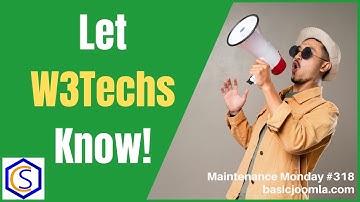 Let W3Techs Know about Your Joomla Site - 🛠 MM #318