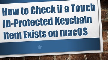 How to Check if a Touch ID-Protected Keychain Item Exists on macOS