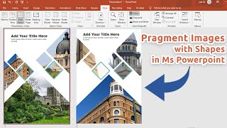 How to Fragment Images with shapes in PowerPoint 2021