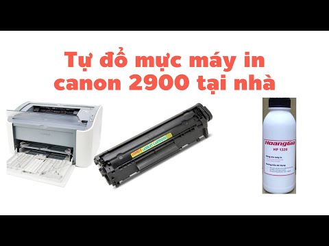 Video: Cách Tự đổ Xăng Máy In Canon 2900