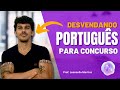 Desvendando portugus para concurso