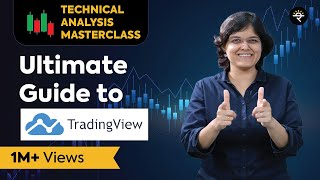 Ultimate Guide to TradingView | Technical Analysis Masterclass