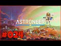 Astroneer (Multiplayer) || Episode #024