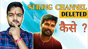 String Channel Deleted Why ? || Vinod Anna || Our YouTube Channel is Not Safe ||@talkswithgurudatt