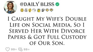 After discovering my wife's secret online activities, I filed for divorce and obtained sole custody.