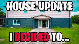BIG HOUSE UPDATE: I Made Up My Mind | Braap Vlogs