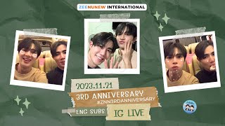 【ENG SUBS】2023.11.21 ZeeNuNew IG Live (3rd Anniversary)