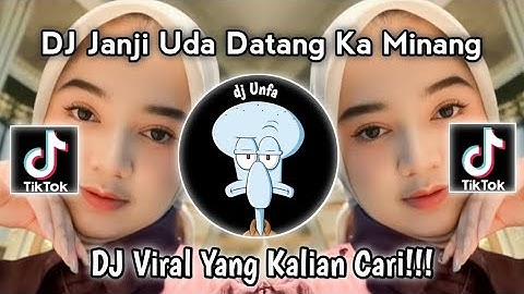 Dj Minang !! Janji Uda Datang Ka Minang • Style Breakbeat • Viral Tik Tok