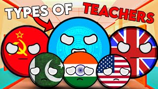 Types Of Teachers In School 🏫🎒 || 🌟 [Interesting and Funny] 🤣🔥🥵 #countryballs #worldprovinces