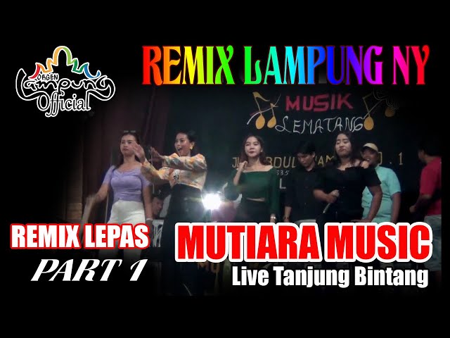 🟢 REMIX LEPAS || MUTIARA MUSIC || SUGESSS MUNEH PART 1 class=