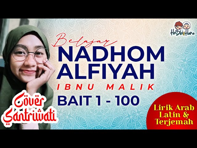 BELAJAR NADHOM ALFIYAH IBNU MALIK | BAIT 1 - 100 | VIDEO LIRIK ARAB, LATIN DAN TERJEMAH class=