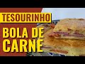 Bola de carne  tesourinho