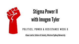 Professor Imogen Tyler on Stigma: The Machinery of Inequality Part II