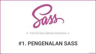 Tutorial Sass #1 - Pengenalan Sass