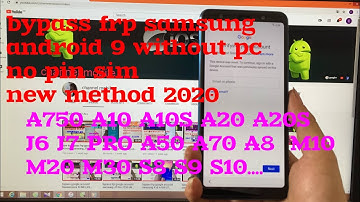 how to bypass frp google account samsung A750 U5 android 9 without pc | no pin sim | new method 2020