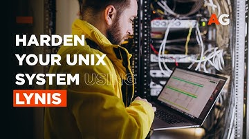 Hardening your Unix-like system Using Lynis.