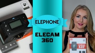 Elephone Elecam 360 Review - Action Vr Camera For 100 English