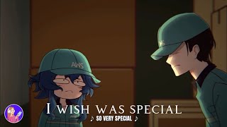 Msa song - “I wish I was special” msa edit (credits in des)