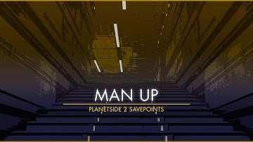 Planetisde 2 Savepoints - Man Up
