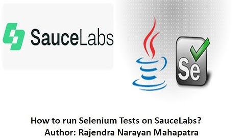 How to run Selenium Tests on SauceLabs?
