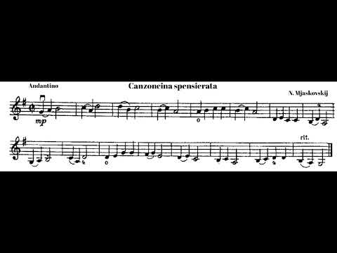 CARELESS SONG. Myaskovsky/ БЕЗЗАБОТНАЯ ПЕСЕНКА. Мясковский/ for VIOLIN and PIANO/ для скрипки и ф-но