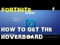 Fortnite Hoverboard Quest