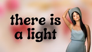 Kacey Musgraves - there is a light (Lyrics)