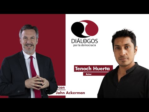 Diálogos por la democracia con John M. Ackerman y Tenoch Huerta
