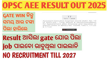OPSC AEE RESULT OUT 2025/NO vacancy AEE Till 2027/OPSC new AEE recruitment 