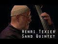 Amir  henri texier sand quintet  live  le triton