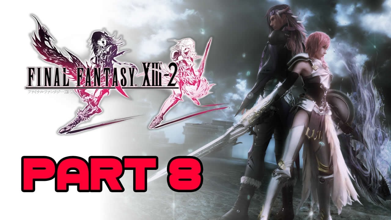FINAL FANTASY XIII 2 Walkthrough Part 8 Bresha Ruins 005 Part 4 4 YouTube final-fantasy-xiii-2-walkthrough-part-8-bresha-ruins-005-part-4-4-youtube