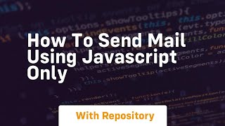 How to send mail using javascript only
