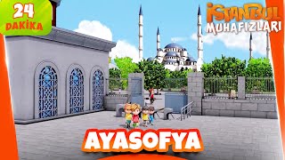İstanbul Muhafızları Ayasofyayı Keşfediyor