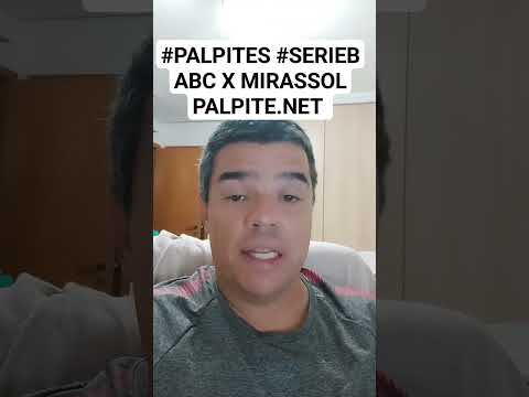#PALPITES #SERIEB ABC X MIRASSOL PALPITE.NET