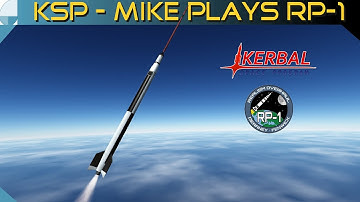 FINALLY! 5000 km Downrange Milestone | Mike Plays RP-1 #17 | KERBAL SPACE PROGRAM