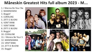 Download Lagu M å n e s k i n 2023 - Greatest Hits, Full Album, Best Songs MP3 Download Lagu M å n e s k i n 2023 - Greatest Hits, Full Album, Best Songs MP3