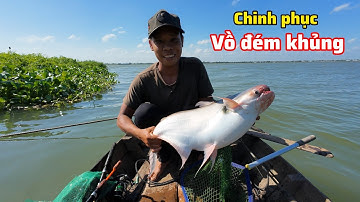 Câu cá vồ đém khủng sông tiền | Khói Bếp Tv 84