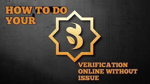 HOW TO DO YOUR ONLINE SIDRA VERIFICATION WITHOUT ISSUE 