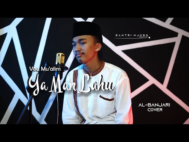Yaa Man Lahu - Al Banjari Cover (Voc. Mahfud) class=