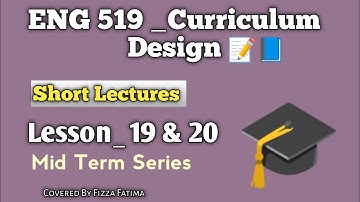 Eng 519| lesson 19 & 20 |Mid term short lectures