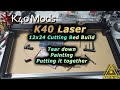 K40 12x24 Bed Build - Laser tear down and putting the parts together