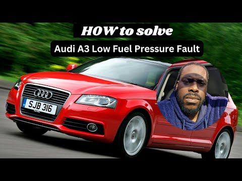 Audi A3 2.0 tfsi p0087 low fuel pressure fault