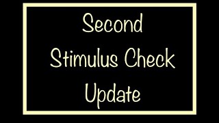 Second Stimulus Check Update – Friday, June 5th